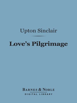 cover image of Love's Pilgrimage (Barnes & Noble Digital Library)